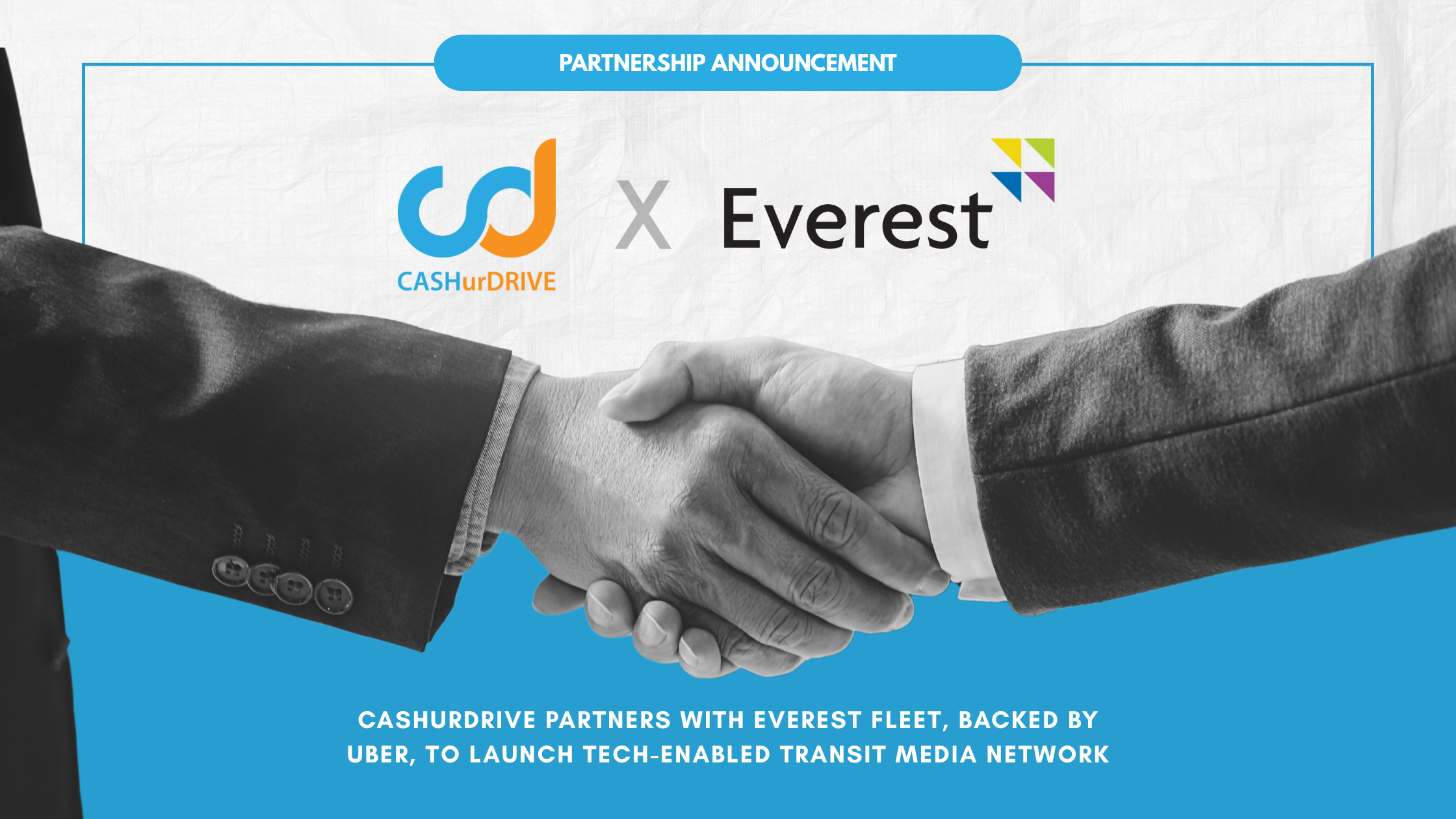 CASHurDRIVE Partners with Everest Fleet to Reinvent Transit Advertising